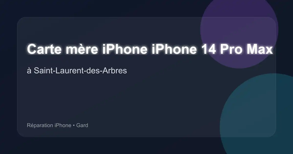 Carte mère iPhone iPhone 14 Pro Max à Saint-Laurent-des-Arbres (Gard)