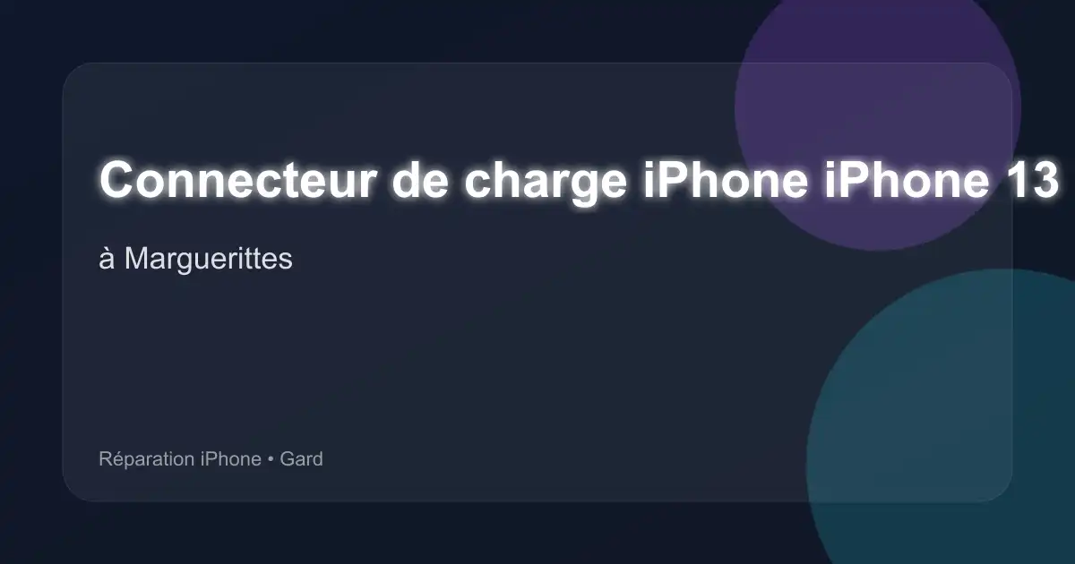 Connecteur de charge iPhone iPhone 13 Pro Max à Marguerittes (Gard)