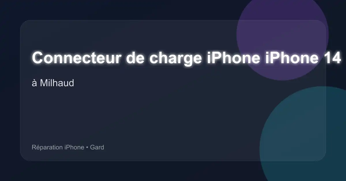 Connecteur de charge iPhone iPhone 14 Pro à Milhaud (Gard)
