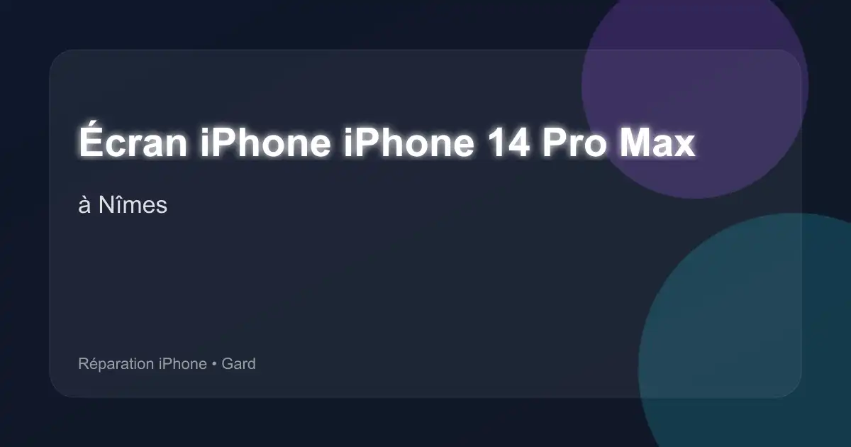 Écran iPhone iPhone 14 Pro Max à Nîmes (Gard)