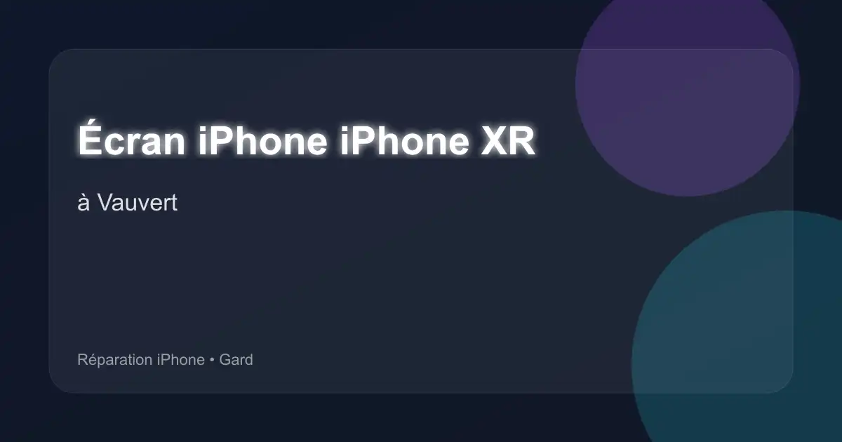 Écran iPhone iPhone XR à Vauvert (Gard)